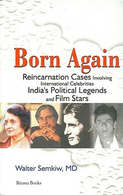 born again by walter semkiw